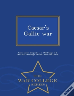 Capa do artigo Caesar'S Gallic War - War College Series