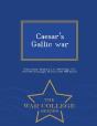 Caesar'S Gallic War - War College Series - Preview