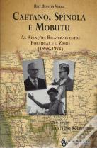 Caetano, Spínola e Mobutu