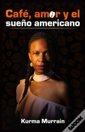 Capa do artigo Cafe, Amor Y El Sueno Americano