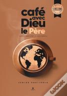 Café Avec Dieu Le Père