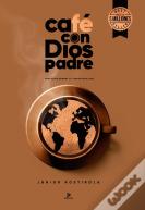 Café Con Dios Padre