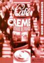 Cafe Crème Niveau 4 ; Guide Pédagogique - Preview