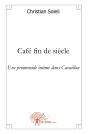Café Fin De Siècle : Une Promenade Intime Dans Cavaillon - Preview