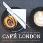 Cafe London - Preview