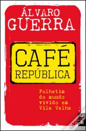 Capa do artigo Café República - Folhetim do mundo vivido em Vila Velha