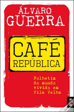Capa do artigo Café República - Folhetim do mundo vivido em Vila Velha