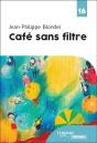 Café Sans Filtre - Preview