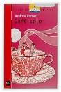Cafe Solo - Preview