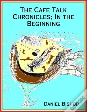 Capa do artigo Cafe Talk Chronicles; In The Beginning