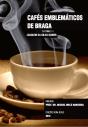 Cafés Emblemáticos de Braga - Preview