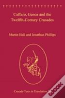 Caffaro, Genoa And The Twelfth-Century Crusades