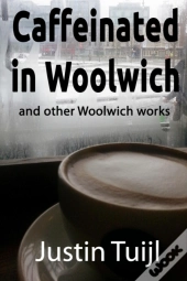Caffeinated In Woolwich