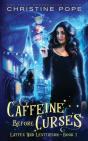 Caffeine Before Curses - Preview