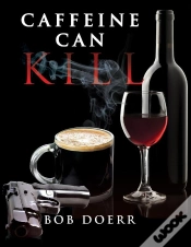 Capa do artigo Caffeine Can Kill