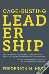 Cage-Busting Leadership