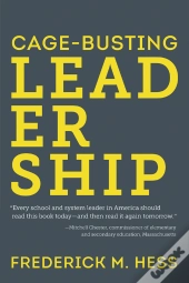 Cage-Busting Leadership