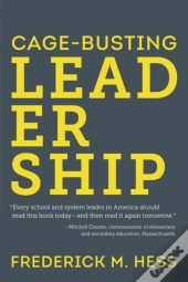 Cage-Busting Leadership