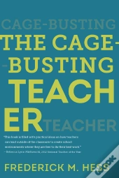 Cage-Busting Teacher
