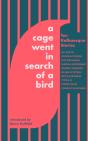 Cage Went In Search Of A Bird - Preview