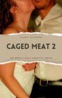 Caged Meat 2 - Preview