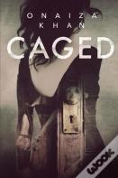 Caged