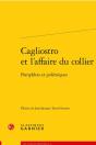 Cagliostro Et L'Affaire Du Collier : Pamphlets Et Polémiques - Preview