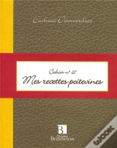 Cahier 27 : Mes Recettes Poitevines