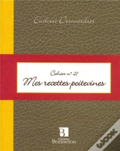 Capa do artigo Cahier 27 : Mes Recettes Poitevines