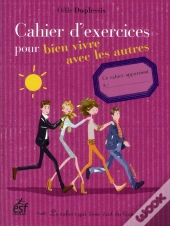 Cahier D Exercices Pour Vivre Avec Les Autres