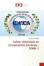 Cahier D'Activites En Comptabilite Generale - Tome 1 - Preview
