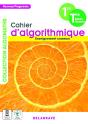 Cahier D'Algorithmique Et De Programmation 1re, Tle Technologiques Enseignement Commun ; Cahier Élève - Preview