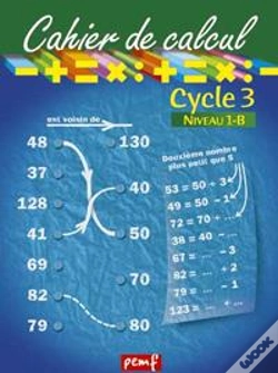 Capa do artigo Cahier De Calcul ; Cycle 3, Niveau 1-B