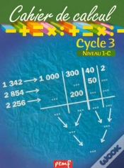 Capa do artigo Cahier De Calcul ; Cycle 3, Niveau 1-C