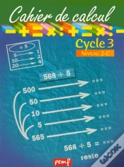 Capa do artigo Cahier De Calcul ; Cycle 3, Niveau 2-C