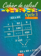 Capa do artigo Cahier De Calcul ; Cycle 3, Niveau 2-D