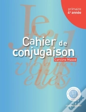 Cahier De Conjugaison, 4e Annee