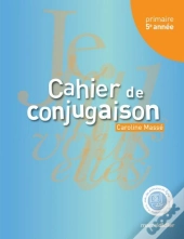 Cahier De Conjugaison, 5e Annee