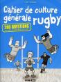 Cahier De Culture Générale Rugby ; 200 Questions Pour Tester Vos Connaissances Sur Le Rugby - Preview