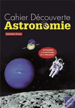 Capa do artigo Cahier De Découverte ; Astronomie