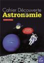 Cahier De Découverte ; Astronomie - Preview