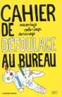 Cahier De Defoulage Au Bureau - Preview