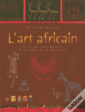 Cahier De Dessins ; L'Art Africain