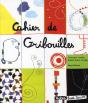 Cahier De Gribouilles - Preview