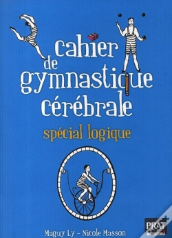 Capa do artigo Cahier De Gymnastique Cérébrale Spécial Logique