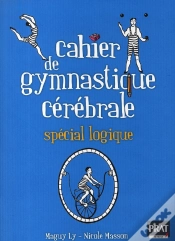 Capa do artigo Cahier De Gymnastique Cérébrale Spécial Logique