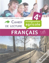 Cahier De Lecture Francais 4e : Enseignement Agricole