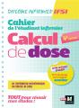 Cahier De L'Etudiant Infirmier - Calcul De Doses - Dei - 4e Edition - Revision Et Entrainement - Preview