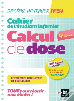 Capa do artigo Cahier De L'Etudiant Infirmier - Calcul De Doses - Dei - 4e Edition - Revision Et Entrainement