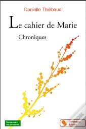 Cahier De Marie (Le)
